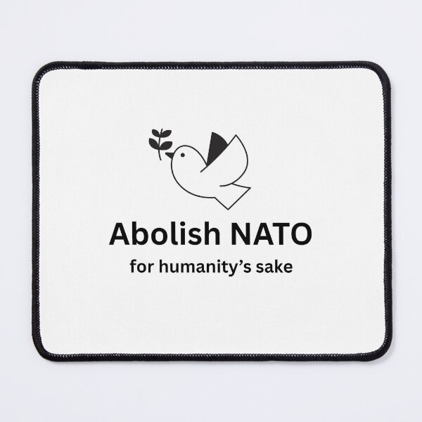 Item preview, Abolish NATO for Humanity’s Sake – Dove of Peace designed and sold by Lisa Liberty.