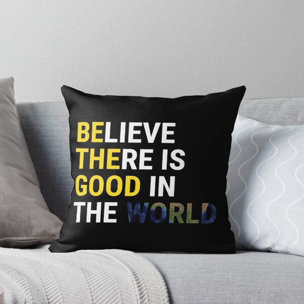 Item preview, Believe There Is Good In The World Inspire T-Shirt designed and sold by zcecmza.
