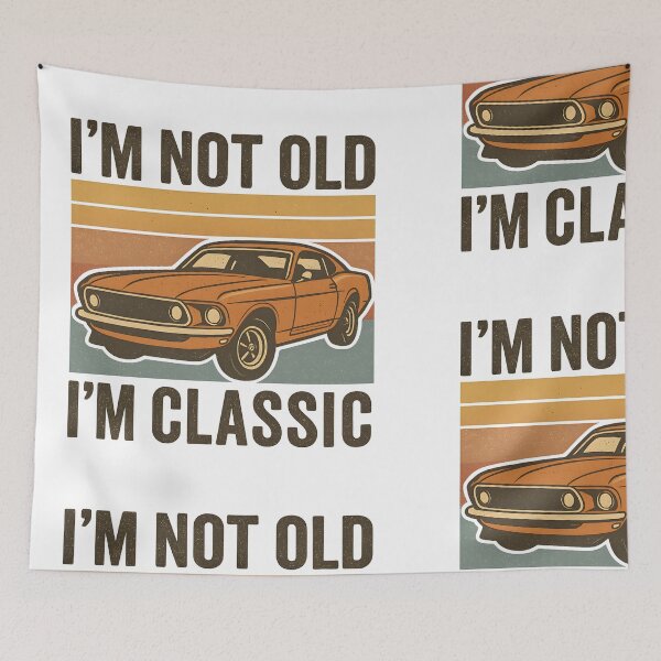 Item preview, I'm Not Old, I'm Classic – Vintage Mustang Design designed and sold by Sztuboo.