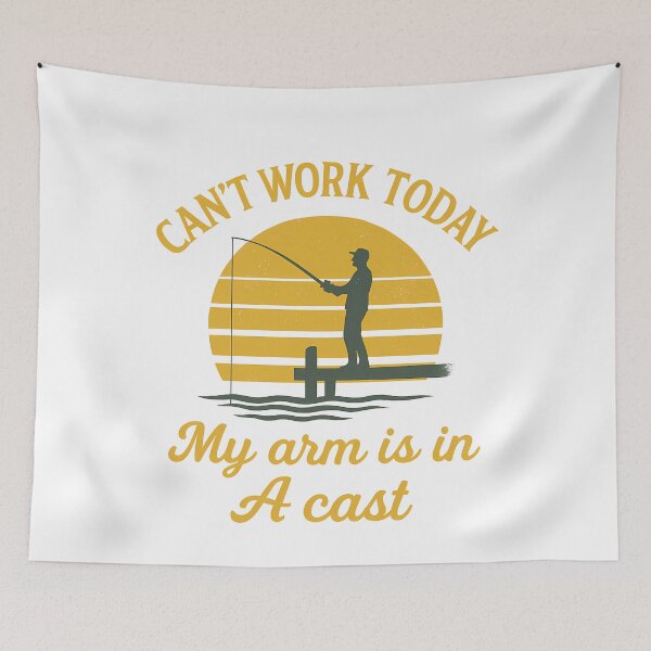 Item preview, Can't Work Today Fishing Humor – My Arm is in a Cast designed and sold by k3rstman1.