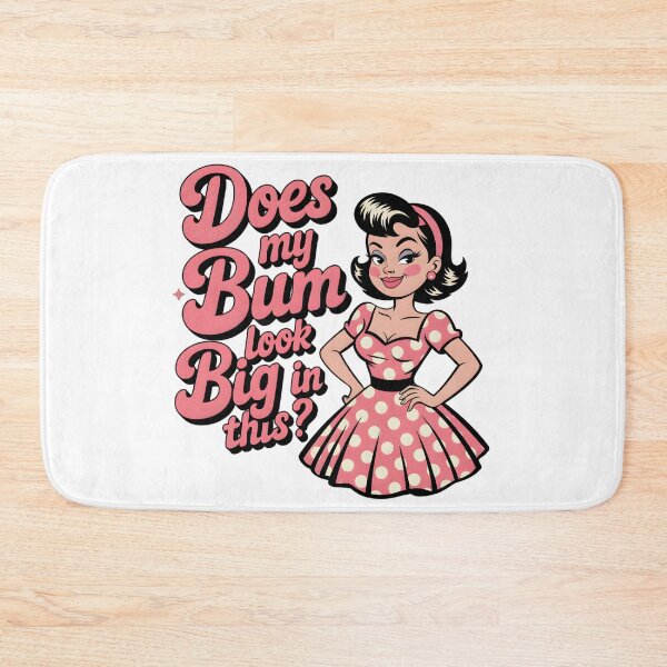 Item preview, Does my bum look big in this? designed and sold by PhrasePalette.