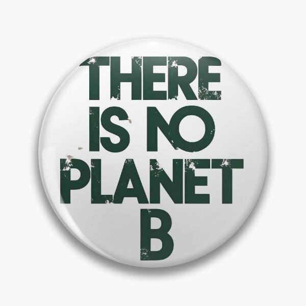 Item preview, No Planet B designed and sold by proearth2022.