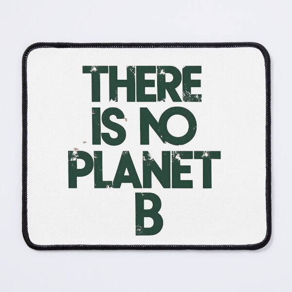Item preview, No Planet B designed and sold by proearth2022.