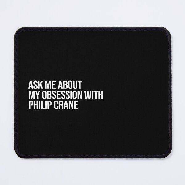 Item preview, Ask me About my Obsession with Philip Crane designed and sold by 2000sbabyangel.