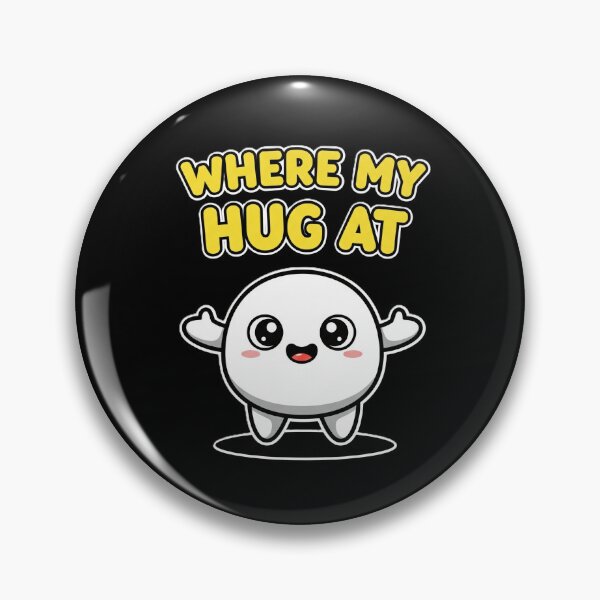 Item preview, Cute Blob "Where My Hug at" Design designed and sold by DMNindustries.