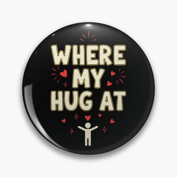 Item preview, Heartfelt "Where My Hug at" Design designed and sold by DMNindustries.