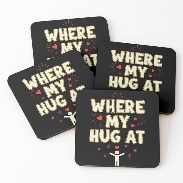 Item preview, Heartfelt "Where My Hug at" Design designed and sold by DMNindustries.