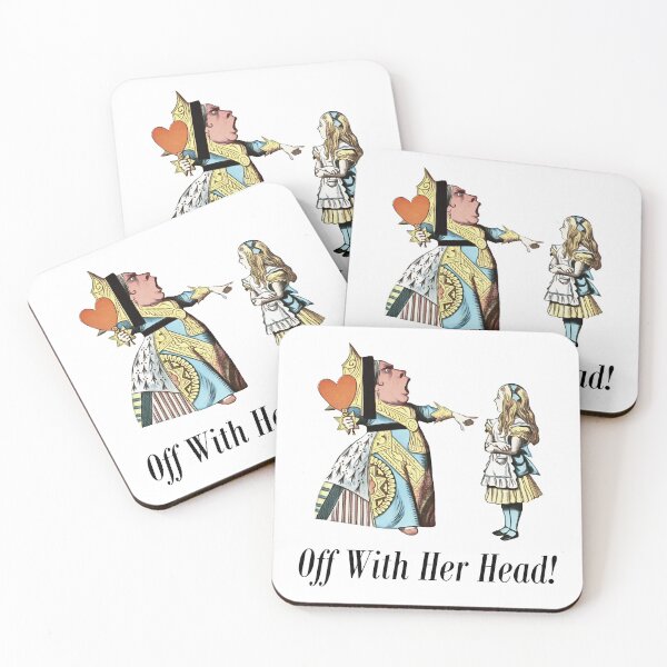 Item preview, Off With Her Head! Alice & Queen Of Hearts Quote designed and sold by maryedenoa.