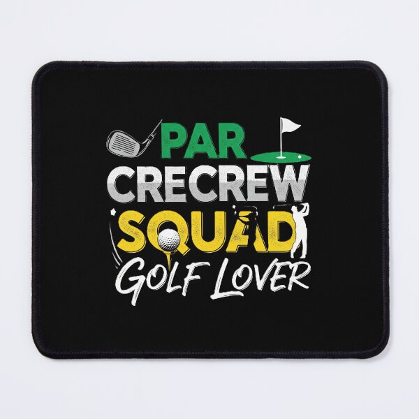 Item preview, "Par Crew Squad" Golf Lover's Design designed and sold by DMNindustries.