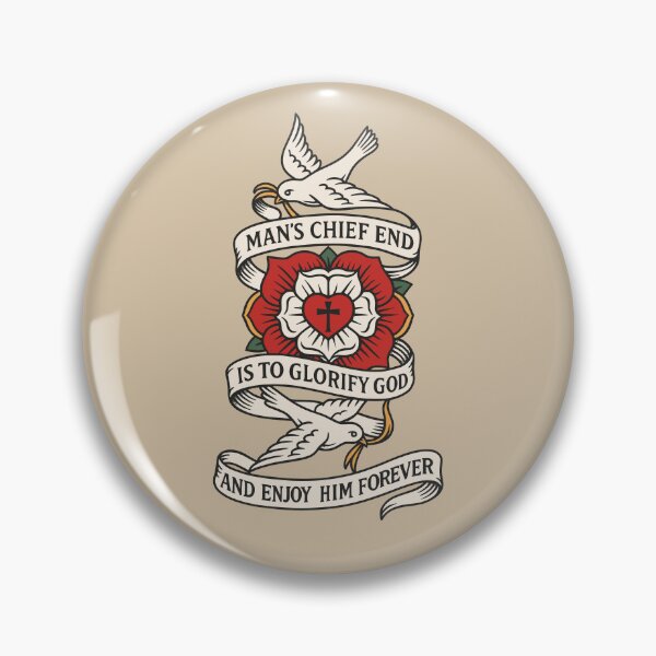 Item preview, MAN'S CHIEF END IS TO GLORIFY GOD AND ENJOY HIM FOREVER designed and sold by Glory After Tears.
