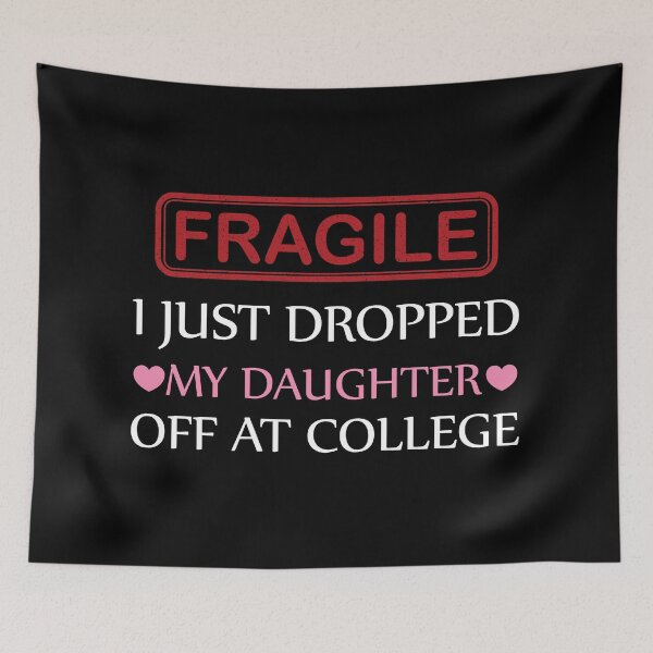 Item preview, Funny Parent Saying First Day College Drop Off Humor designed and sold by Lilly4Art.