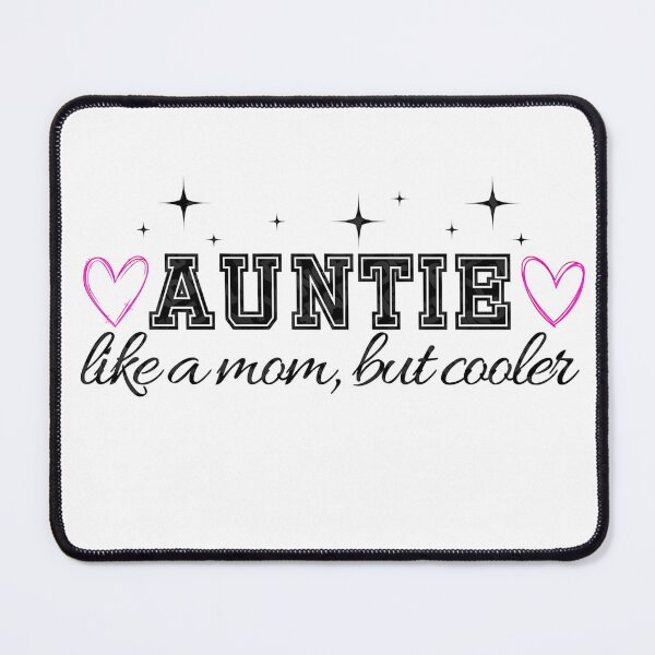 Item preview, Auntie Like a Mom, But Cooler – Heart Design, love, family love, modern aunt, aunt pride, unique aunt designed and sold by StyleDistrictLab.