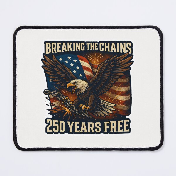 Item preview, 250th Anniversary of the USA - Breaking the Chains – 250 Years Free Sticker designed and sold by Collins Design.