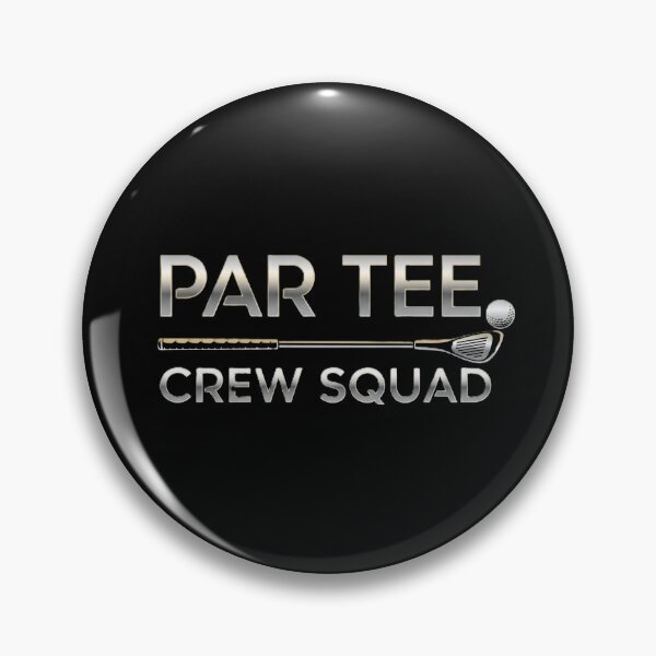 Item preview, "Par Tee Crew Squad" Chrome Finish Design designed and sold by DMNindustries.