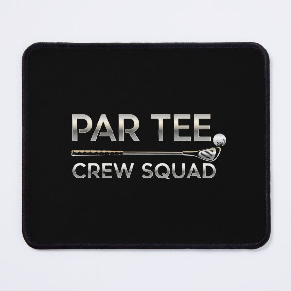 Item preview, "Par Tee Crew Squad" Chrome Finish Design designed and sold by DMNindustries.