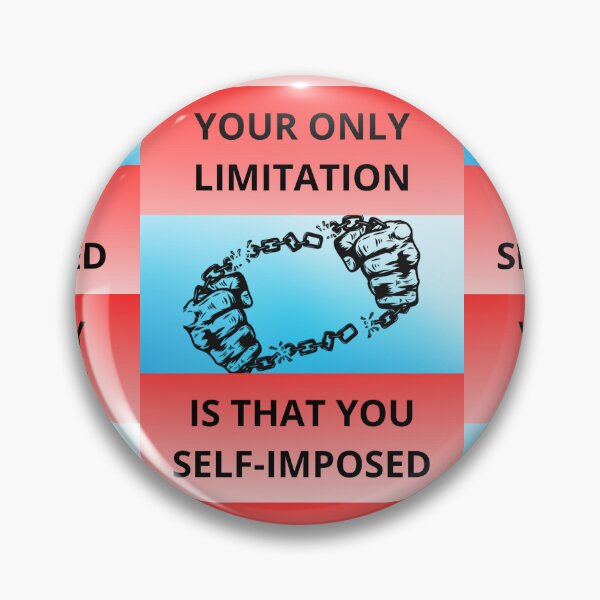 Item preview, Your only limitation is that you self-imposed designed and sold by Presssy.