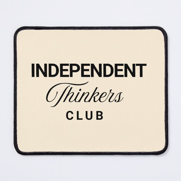 Item preview, Independent thinkers club designed and sold by ArtsyXcreations.