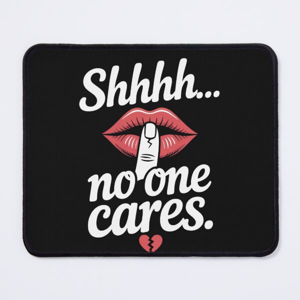 Item preview, no one cares designed and sold by aipaint.