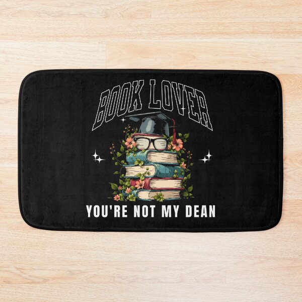 Item preview, Book Lover – You’re Not My Dean | Funny Reading Tee for Students & Faculty designed and sold by Teeshart.