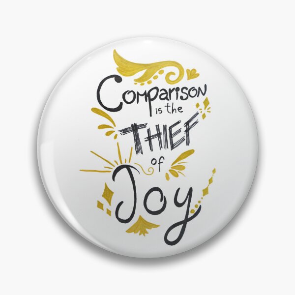 Item preview, Comparison is the Thief of Joy designed and sold by ShadowcatKirara.
