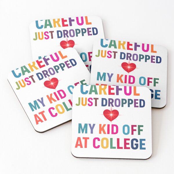 Item preview, Design « Careful – Just Dropped My Kid Off at College » Careful – Just Dropped My Kid Off at College Design designed and sold by Drawingshirts.