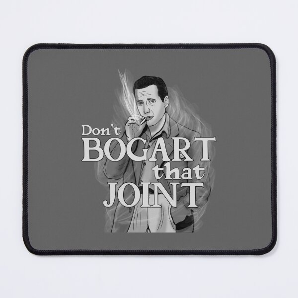 Item preview, Don't Bogart that Joint designed and sold by TLBugg.