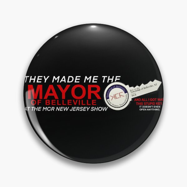 Item preview, They Made Me the MAYOR at MCR New Jersey! designed and sold by whatpetewants.