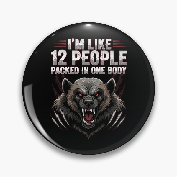 Item preview, Fierce Wolf "I'm Like 12 People Packed in One Body" Design designed and sold by DMNindustries.