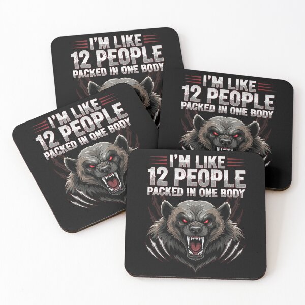 Item preview, Fierce Wolf "I'm Like 12 People Packed in One Body" Design designed and sold by DMNindustries.