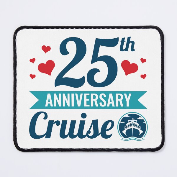 Item preview, 25th Anniversary Cruise designed and sold by jaygo.