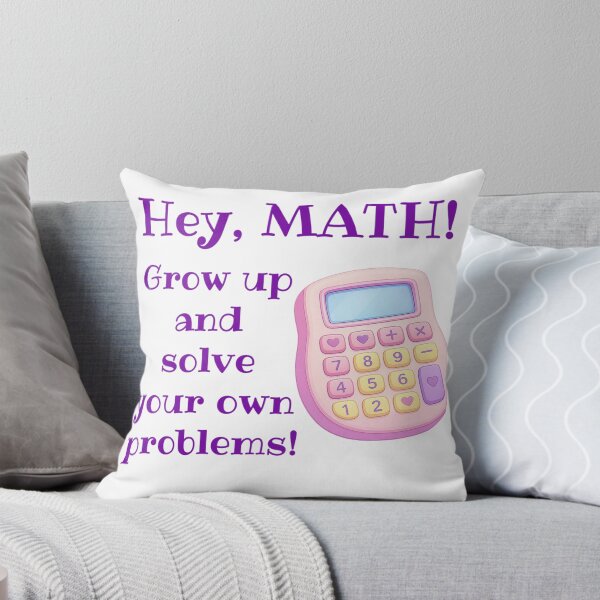 Artikelvorschau, Hey Mathe! Löse deine eigenen Probleme! Schülergeschenk, Zurück zur Schule entworfen und verkauft von SSustainable.