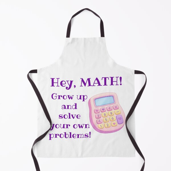 Item preview, Hey Math! Solve Your Own Problems! Student Gift, Back to School designed and sold by SSustainable.