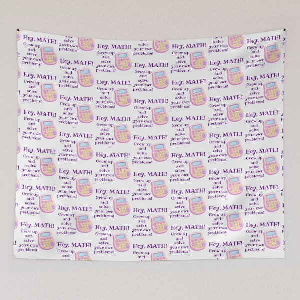 Item preview, Hey Math! Solve Your Own Problems! Student Gift, Back to School designed and sold by SSustainable.