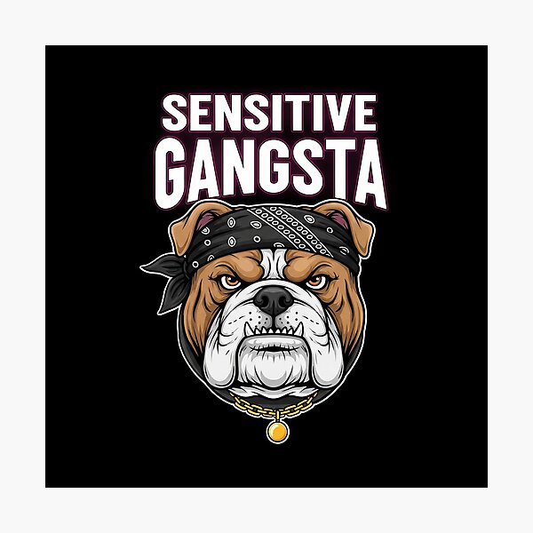 Item preview, "Sensitive Gangsta" - Bulldog Edition designed and sold by DMNindustries.