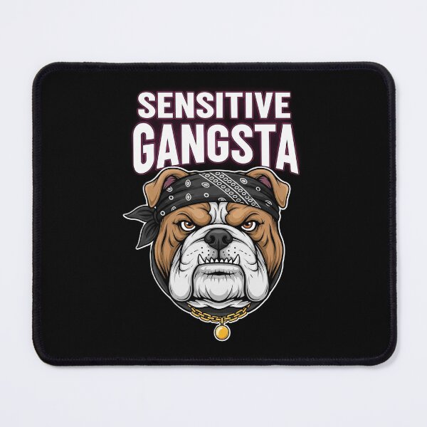 Item preview, "Sensitive Gangsta" - Bulldog Edition designed and sold by DMNindustries.