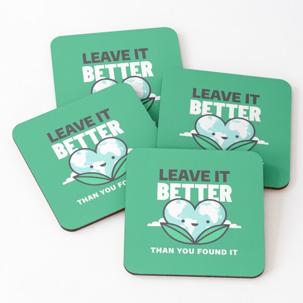 Item preview, Leave it better than you found it designed and sold by sydney-syder.