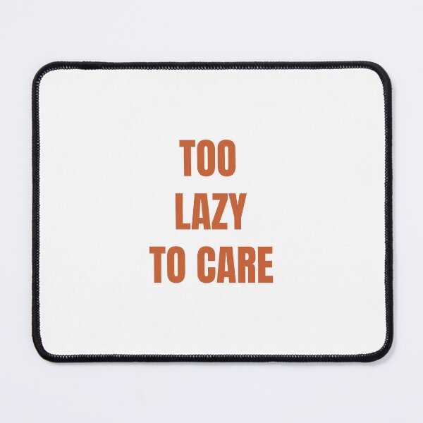Item preview, Too Lazy designed and sold by Sarita-S17.