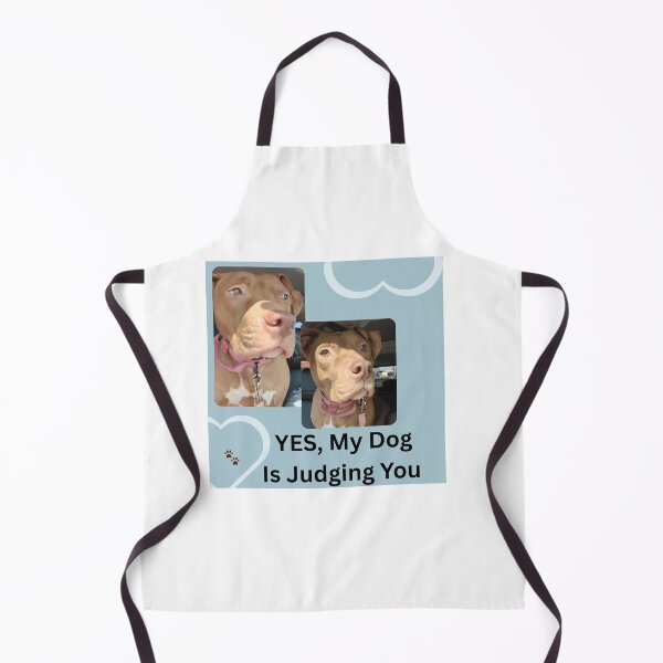 Item preview, Yes, My Dog is Judging You designed and sold by PawtyParty.