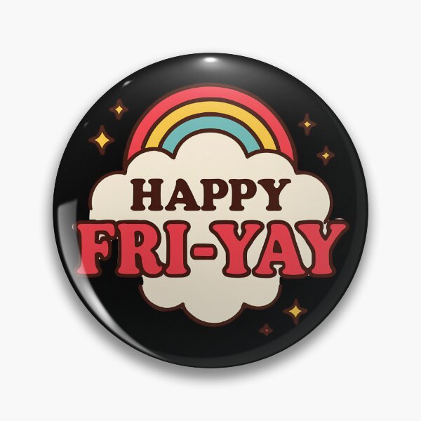 Item preview, Happy Fri-Yay Friday Lover Friyay Gear designed and sold by DynamicDesign.