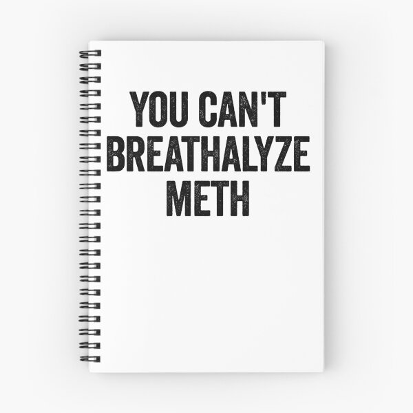 Item preview, You Cant Breathalyze Meth Funny Raunchy Gear designed and sold by DynamicDesign.