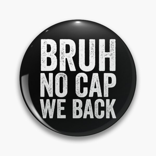Item preview, Bruh No Cap We Back First Day Of School Bruh Gear designed and sold by DynamicDesign.