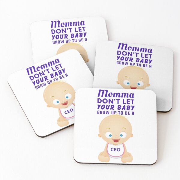Item preview, Momma, Don’t Let Your Baby Grow Up to Be a CEO – Corporate Humor & Business Satire designed and sold by SnarkSharks.