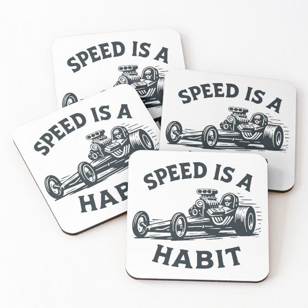 Item preview, Speed Is a Habit, Drag Racing Addiction in Motion designed and sold by Automotive Art by Greg.