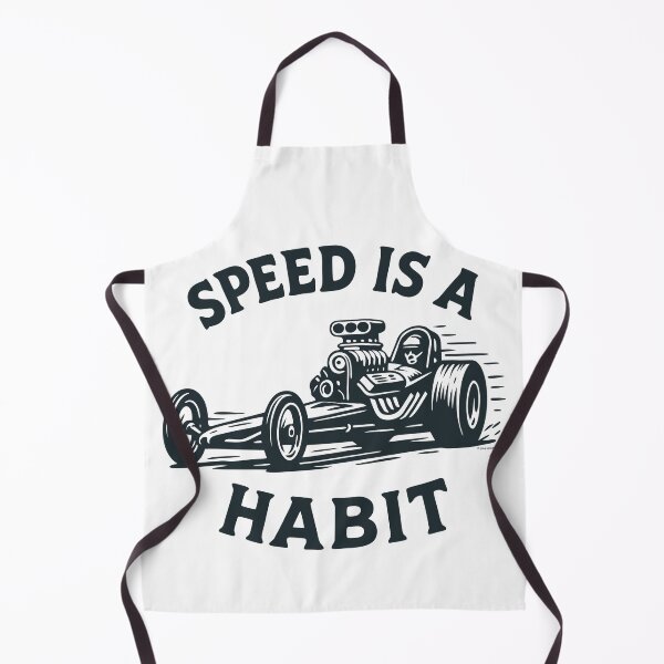 Item preview, Speed Is a Habit, Drag Racing Addiction in Motion designed and sold by Automotive Art by Greg.