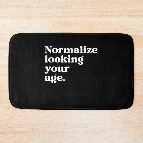 Item preview, Normalize Looking Your Age Beauty Aging With Confidence designed and sold by elderberry.