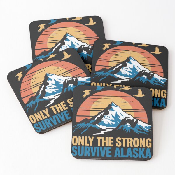 Item preview, Only the Strong Survive Alaska  designed and sold by ConceptualVibes.