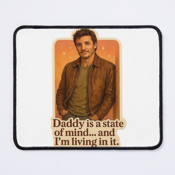 Item preview, Daddy Is a State of Mind – Pedro Pascal Meme Sticker for Fans designed and sold by MAVNALE.