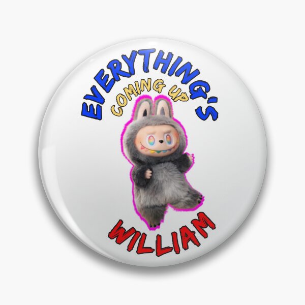Item preview, Everything's coming up William 2 designed and sold by Molespignoses.