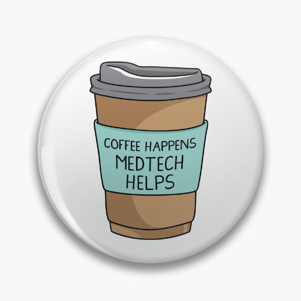 Item preview, Coffee Happens, MedTech Helps designed and sold by spacedowl.