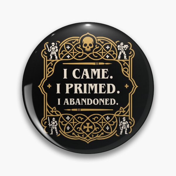 Item preview, I Came I Primed I Abandoned Funny Minipainter designed and sold by pixeptional.